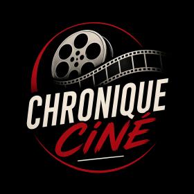Chronique Ciné