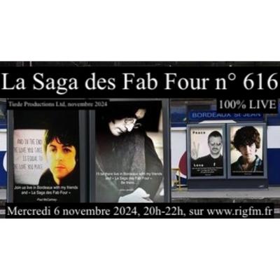 La Saga des Fab Four n° 616 live