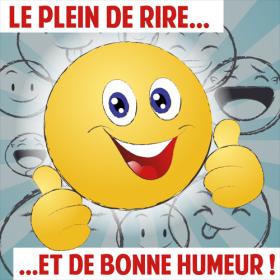 LE PLEIN DE RIRE ET DE BONNE HUMEUR